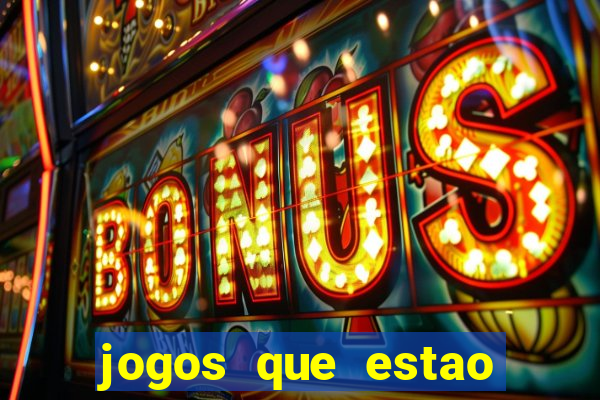 jogos que estao pagando agora